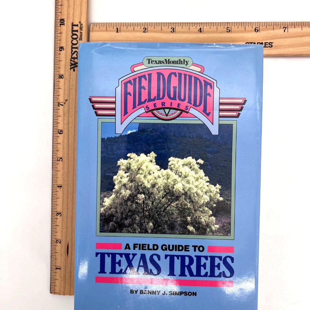 A Field Guide To Texas Trees By Benny J. Simpson Hardcover 1988 Signed by Author - Picture 16 of 16